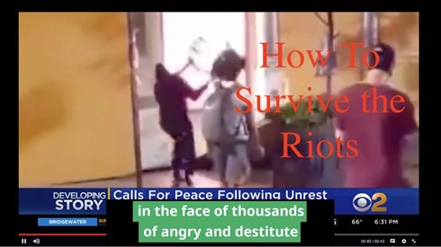 How To Survive the Riots